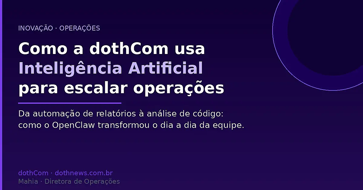Como a dothCom usa Inteligência Artificial para escalar operações